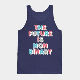 The Future Is Non-Binary | Gender Identity Genderqueer Tank Top